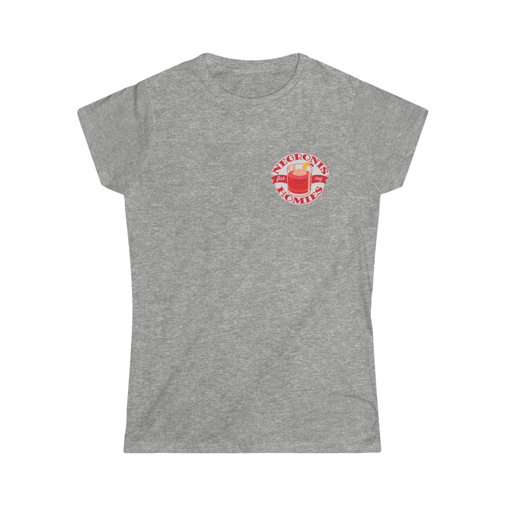 Negronis for My Homies T-Shirt - Women's Softstyle - Left Chest Small Design