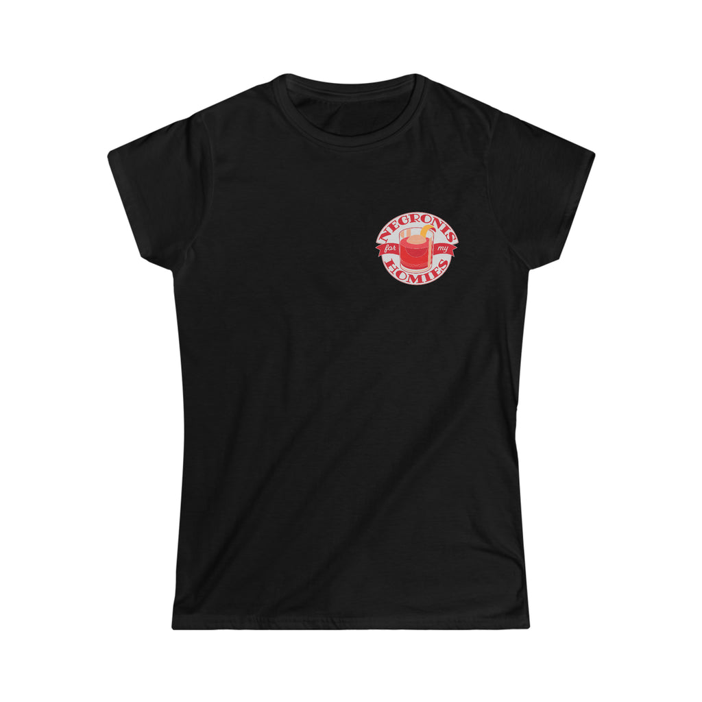Negronis for My Homies T-Shirt - Women's Softstyle - Left Chest Small Design