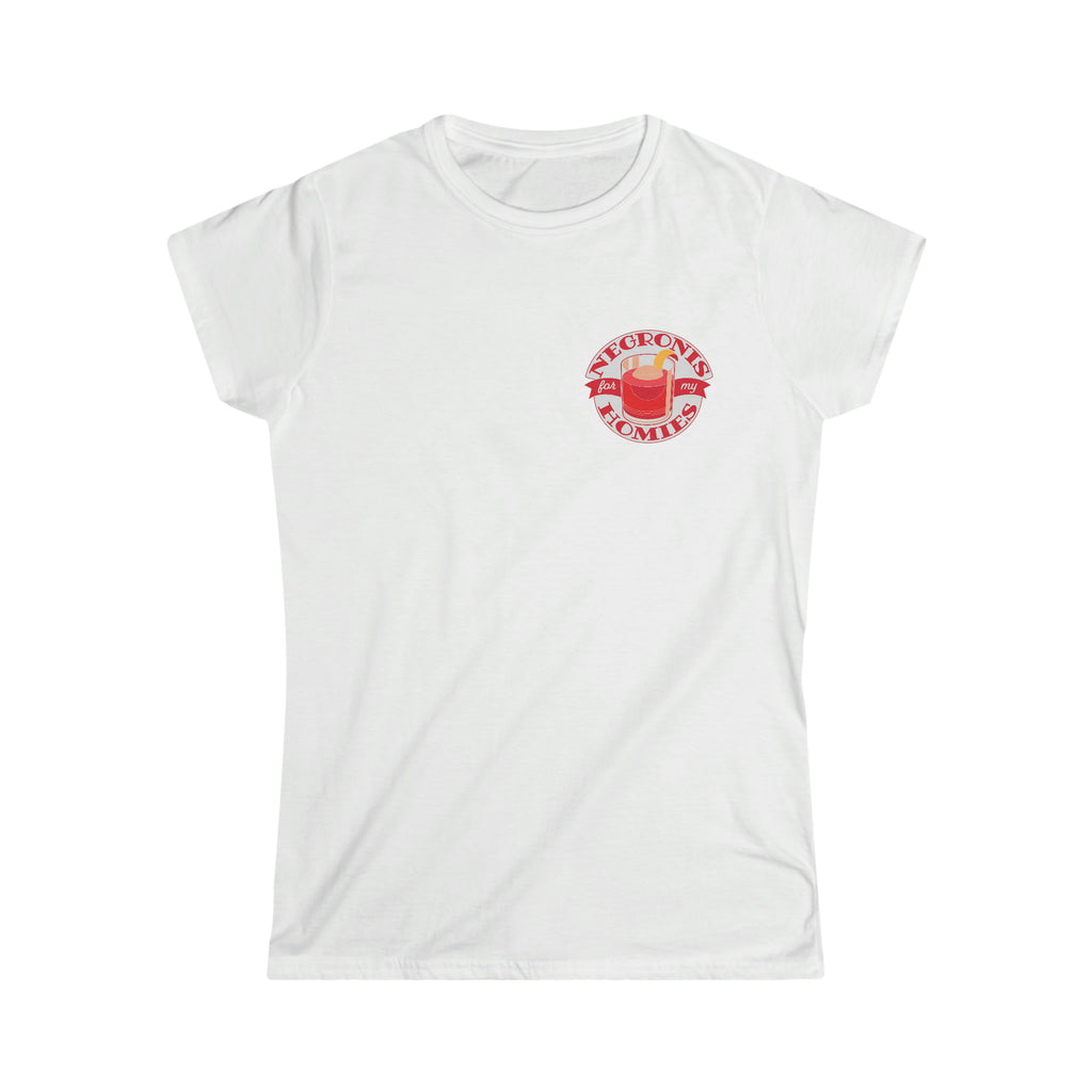 Negronis for My Homies T-Shirt - Women's Softstyle - Left Chest Small Design